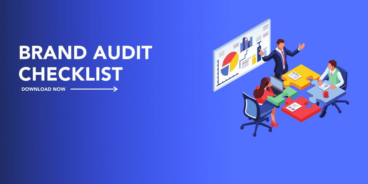 How to Conduct a Brand Audit?